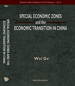 Special economic zones and the economic transition in China
