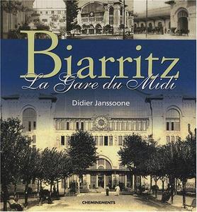 Biarritz, histoire de la gare du Midi