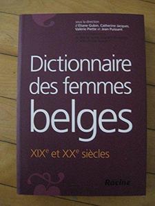 Dictionnaire des femmes belges : XIXe et XXe siècles