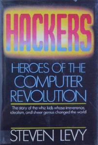 Hackers: Heroes of the Computer Revolution