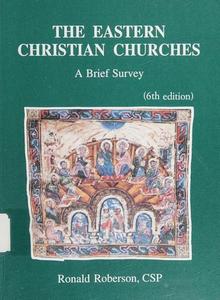The Eastern Christian Churches : A Brief Survey
