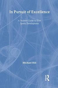 In pursuit of excellence : a student guide to elite sports development