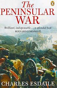 The Peninsular War : A New History