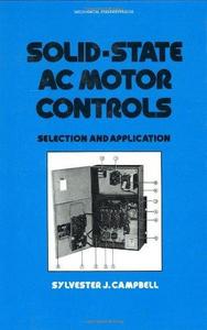 Solid-State AC Motor Controls Selection and Application
