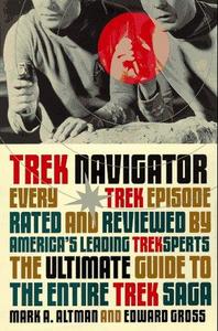 Trek navigator : the ultimate guide to the entire Trek saga