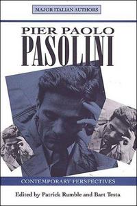Pier Paolo Pasolini : contemporary perspectives