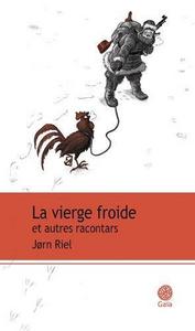 la vierge froide et autres racontars