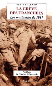 La grève des tranchées : les mutineries de 1917