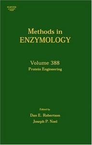 Protein Engineering, Volume 388 (Methods in Enzymology)