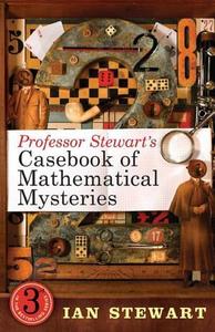 Professor Stewart's Casebook of Mathematical Mysteries