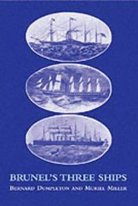 Brunel's Three Ships
