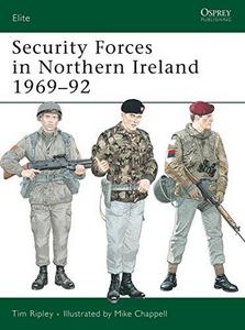 Security Forces in Northern Ireland 1969–92