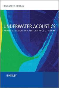 Underwater acoustics : analysis, design, and performance of sonar