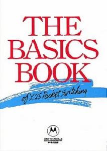 The Basics book of X.25 packet switching
