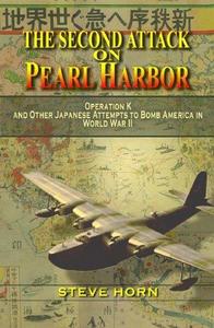 The Second Attack on Pearl Harbor