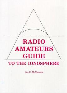 Radio Amateurs Guide to the Ionosphere