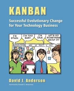 Kanban: Successful Evolutionary Change for Your Technology Business