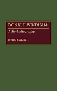 Donald Windham : a bio-bibliography