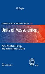 Units of measurement : past, present and future : international system of units