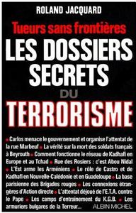 Les Dossiers secrets du terrorisme