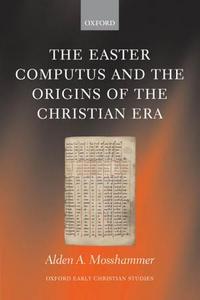 The Easter Computus and the Origins of the Christian Era