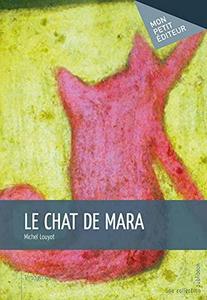Le Chat de Mara (MON PETIT EDITE) (French Edition)