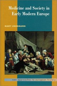 Medecine and society in early modern Europe
