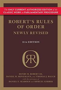 Robert's rules of order newly revised