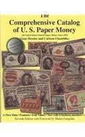 The Comprehensive Catalog of U.S. Paper Money