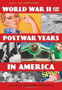 World War II and the Postwar Years in America