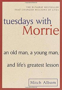 Tuesdays with Morrie