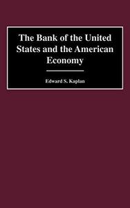 The Bank of the United States and the American economy