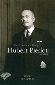 Hubert Pierlot, la Loi, le Roi, la Liberté