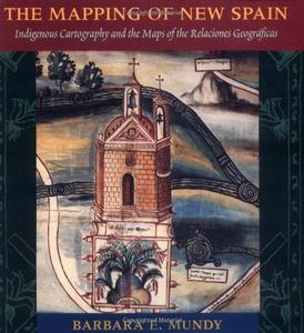 The Mapping of New Spain