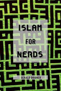 Islam for Nerds: 500 Questions and Answers