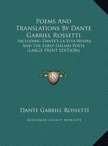 Poems and Translations by Dante Gabriel Rossetti
