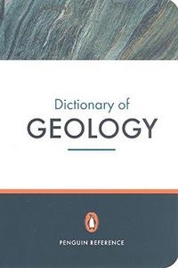 The Penguin Dictionary of Geology