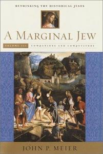 A Marginal Jew, Volume Three