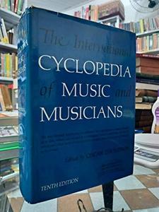 The International cyclopedia of music and musicians