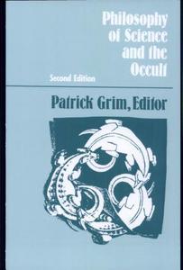 Philosophy of Science and the Occult Second Edition.