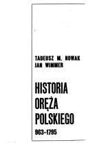 Historia orȩża polskiego, 963-1795