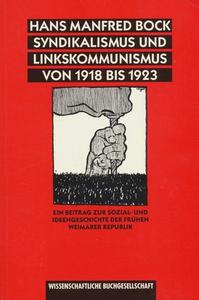 Syndikalismus und Linkskommunismus von 1918 bis 1923