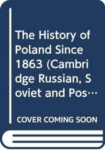 The History of Poland since 1863