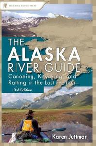 The Alaska River Guide