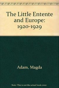 The Little Entente and Europe : 1920-1929
