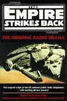 '''EMPIRE STRIKES BACK'': THE ORIGINAL RADIO DRAMA (STAR WARS - THE ORIGINAL RADIO DRAMA)'