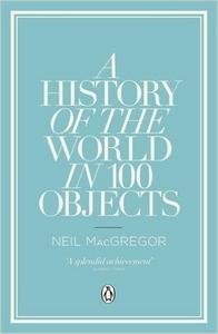 A History of the World in 100 Objects