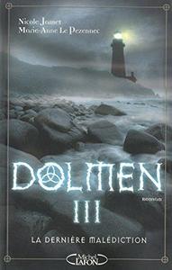 Dolmen III : la dernière malédiction