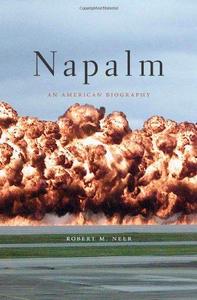 Napalm: An American Biography