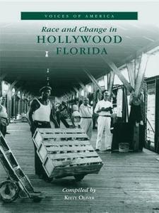 Race & change in Hollywood, Florida